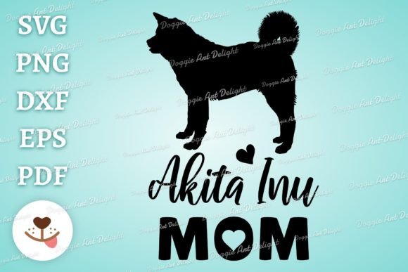 Akita Inu Dog Mom Graphics for Crafts