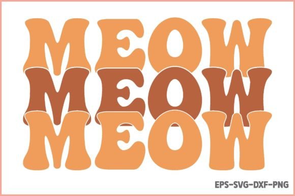 Meow - Retro Cat Mom SVG Design: Graphics & Crafts