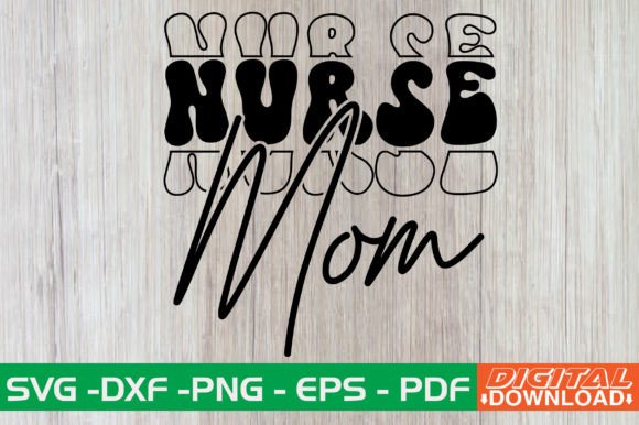 Nurse Mom SVG Design: A Designer’s Real-World Review