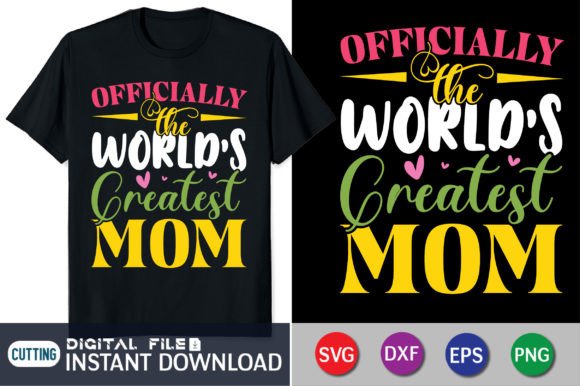 Officially the World's Greatest Mom SVG Review