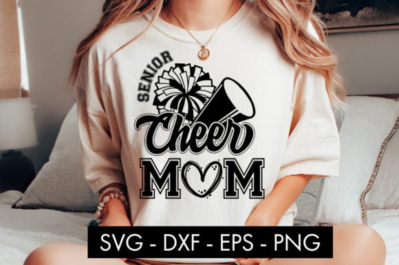 Senior Cheer Mom SVG: Crafts & Graphics